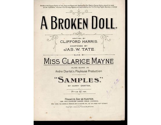 4623 | A Broken Doll - Sung by Miss Clarice Mayne, also sung in Andre Charlot's Playhouse production "Samples" by Harry Grattan - For Piano and Voice