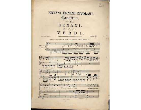 4712 | Ernani, Ernani Involami - Cavatina - nell Opera Ernani