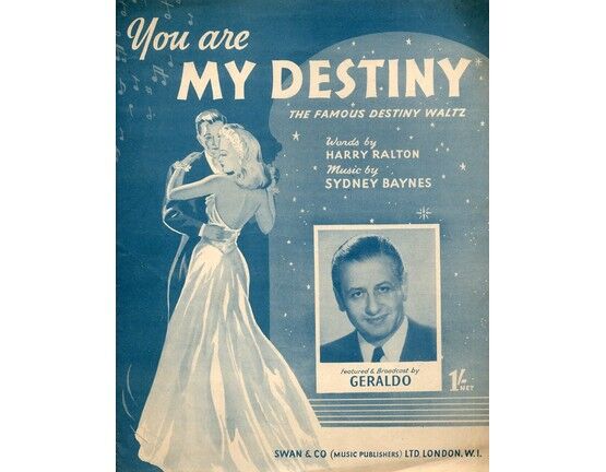 4771 | You are my Destiny - Song based on the famous "Destiny Waltz"