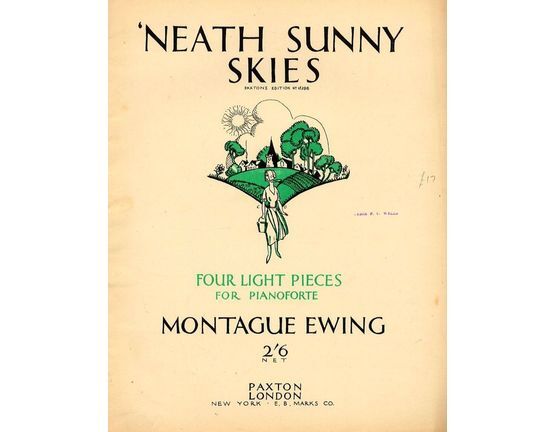 4838 | 'Neath Sunny Skies - Four Light Pieces for Pianoforte - Paxtons Edition No. 15298