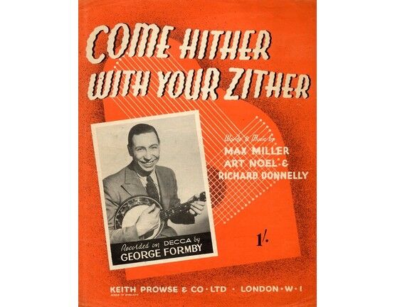 4843 | Come Hither With Your Zither -  George Formby