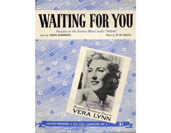 4843 | Waiting For You - Founded on the famous Maori Waltz "Nikau" - Featuring Vera Lynn