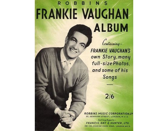 4860 | Robbins Frankie Vaughan Album - Containing Frankie Vaughan's own Story, many full-size photos and some of his Songs