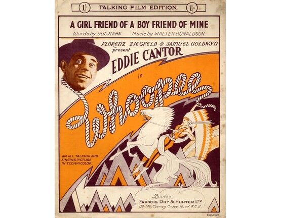 4861 | A Girl Friend of a Boy Friend of Mine - Song from "Whoopee" featuring Eddie Cantor