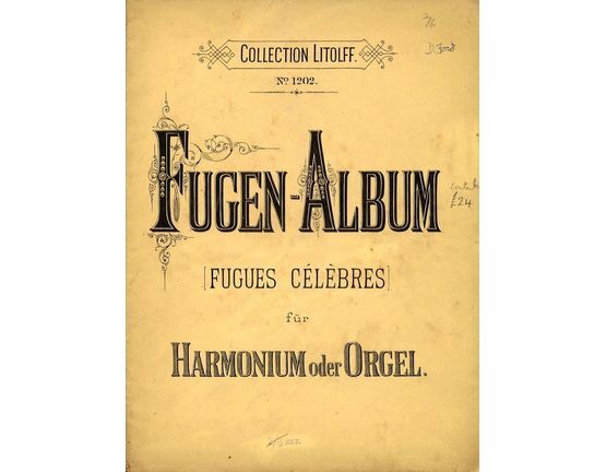 5181 | Fugen-Album - Fugues Celebres fur Harmonium oder Orgel - Collection Litolff No. 1202