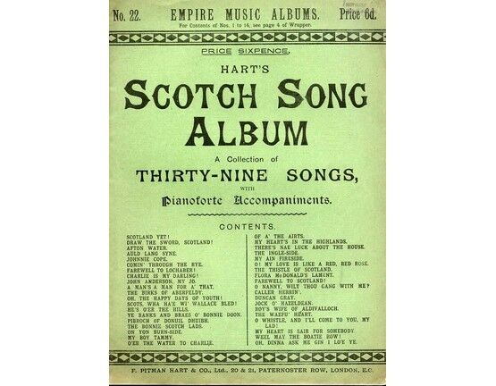 5187 | Hart's Scotch Song Album - A Collection of Thirty Nine Songs with Pianoforte accompaniments - Empire Music Album No. 22