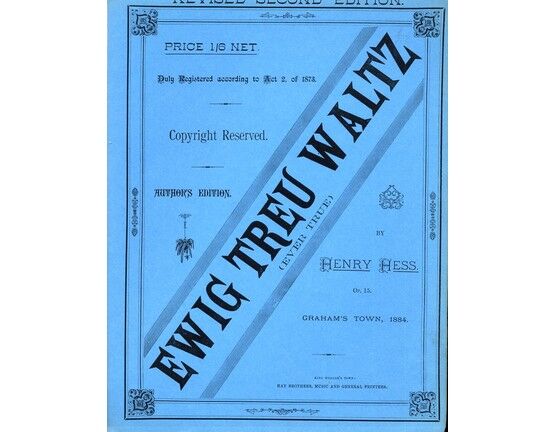 5736 | Ewig Treu Waltz (Every True) -  Opus 15 - Waltz for Piano