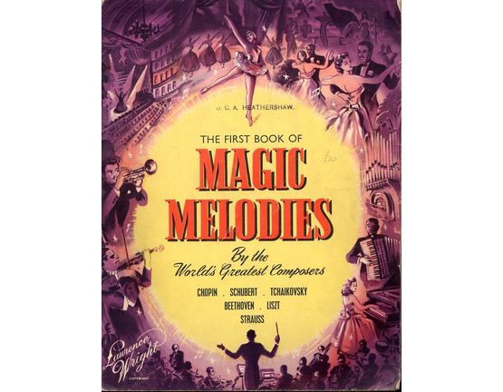 5876 | The First Book of Magic Melodies by the World's Greatest Composers