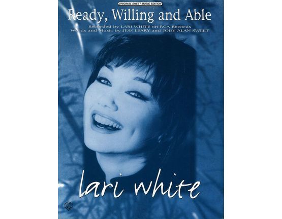 5892 | Ready, Willing and Able - Featuring Lari White - Original Sheet Music Edition