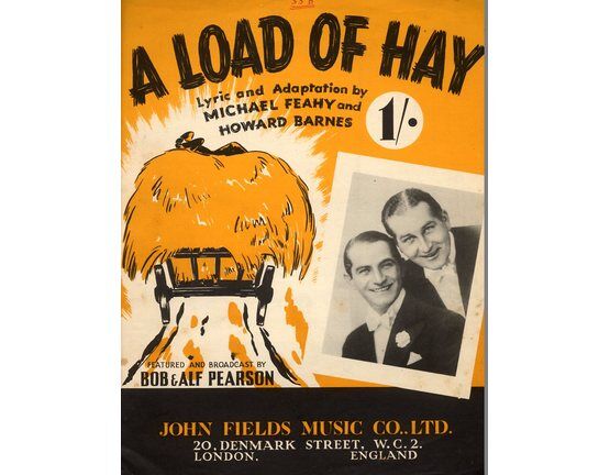 5913 | A Load of Hay -  As performed by  Bob and Alf Pearson, Margery Manners