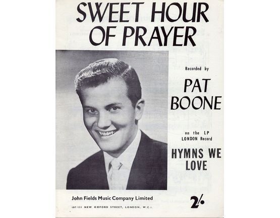 5913 | Sweet Hour of Prayer - Recorded by Pat Boone on the LP London Record Hymns we Love - For Piano and Voice