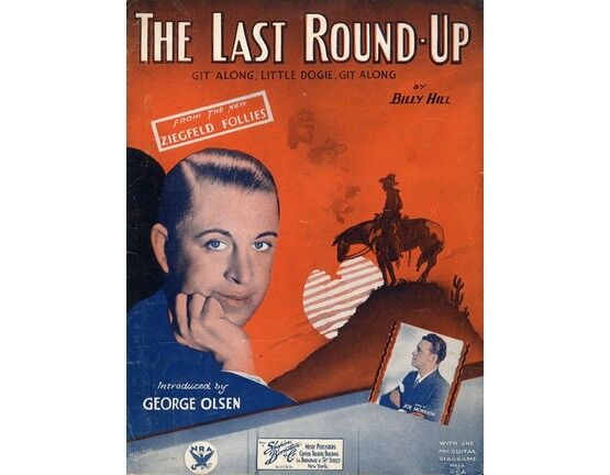6004 | The Last Round Up  (Git Along Little Dogie, Git Along) - Song from The New Ziegfeld Follies featuring George Olsen