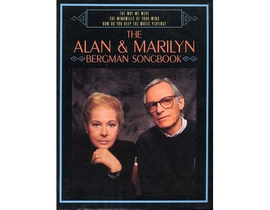 6142 | The Alan & Marilyn Bergman Songbook - For Voice & Piano with Guitar Tablature - Featuring Alan & Marilyn Bergman