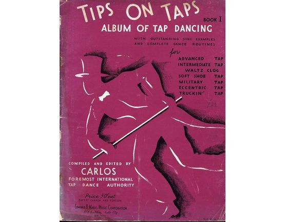 6183 | Tips on Taps - Book 1 - Album of Tap Dancing - With outstanding song examples and complete Dance routines for Advanced tap, Intermediate tap, Waltz cl