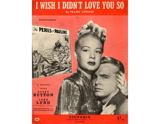 6188 | I Wish I Didn't Love You So - Song featuring Betty Hutton in "The Perils of Pauline"