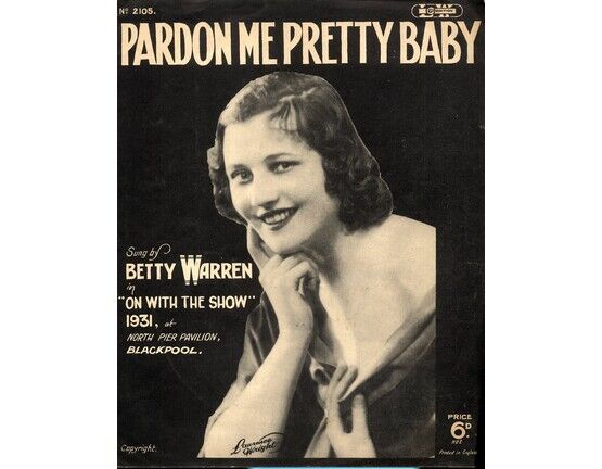 6218 | Pardon Me Pretty Baby - Betty Warren in "On with the Show" Betty Warren