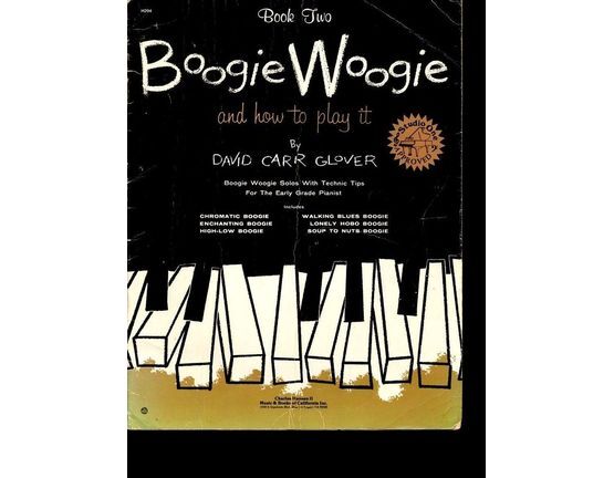 6515 | Boogie Woogie and How to Play it - Book Two - Boogie Woogie Solos with Technic Tips for the Early Grade Pianist