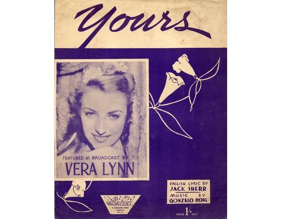 6691 | Yours - Song as performed by Vera Lynn