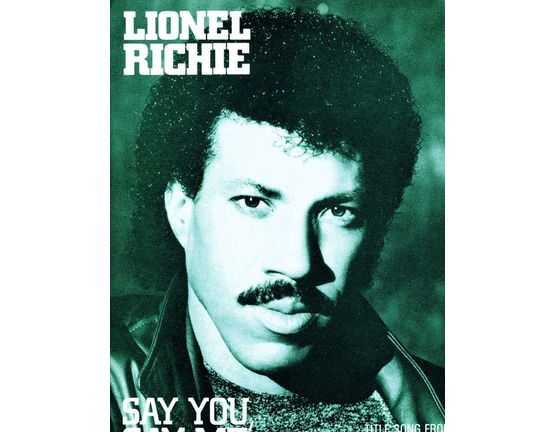 6751 | Say You, Say Me - Featuring Lionel Ritchie