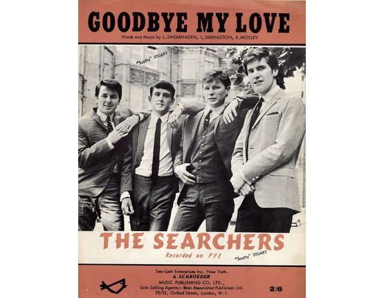 6765 | Goodbye my Love - Recorded on PYE Records by The Searchers