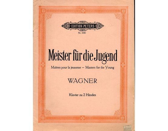 6868 | Meister fur die Jugend (Masters for the Young) - Fur Klavier zu 2 Handen -  Edition Peters No. 3446 - German and English Text