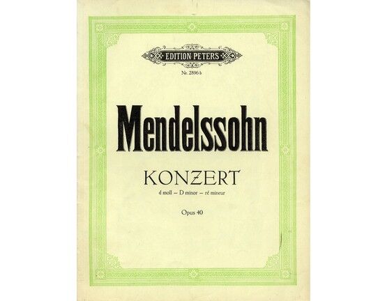 6868 | Mendelssohn - Konzert in D Minor - For Two Pianos - Op. 40 - Edition Peters No. 2896b