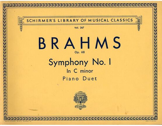 6953 | Brahms - Symphony No. 1 in C Minor - Piano Duet - Op. 68 - Schirmer's Library of Musical Classics Vol. 267