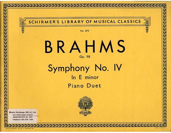 6953 | Brahms - Symphony No. 4 in E Minor - Piano Duet - Op. 98 - Schirmer's Library of Musical Classics Vol. 270