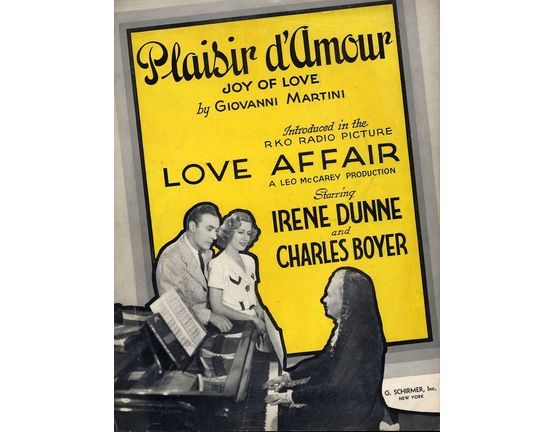 6953 | Plaisir D'Amour (The Joys of Love) - Song - Introduced in the RKO Radio Picture 'Love Affair' starring Irene Dunne and Charles Boyer