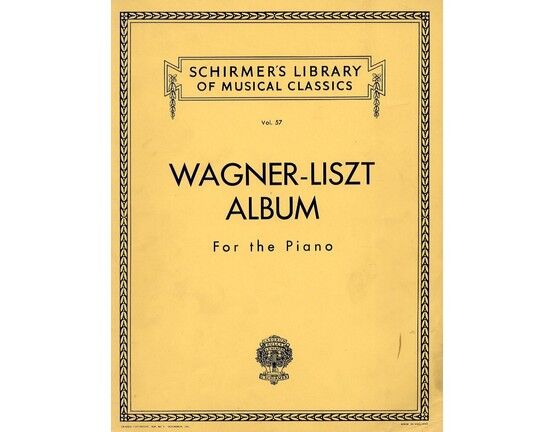 6953 | Wagner / Liszt Album for the Piano - Transcriptions for the Piano of Richard Wagner's Opera's by Franz Liszt - Schirmer's Library of Musical Classics