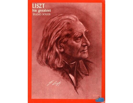 7036 | Liszt - His Greatest Piano Solos - Featuring Liszt