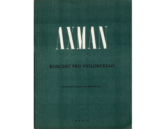 7059 | Axman - Koncert pro Violoncello a Orchestr (Piano Reduction)