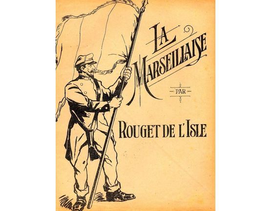 7209 | La Marseillaise - For Piano and Voice - French Lyrics