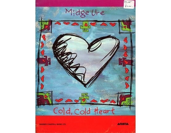 7235 | Cold, Cold Heart - Midge Ure - For Piano and Voice with Guitar chord symbols