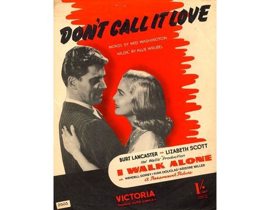 7303 | Dont Call It Love - From the Hal Wallis Production ''I Walk Alone''