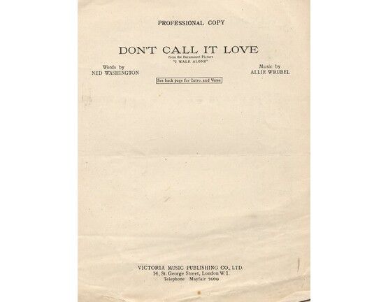 7303 | Dont Call It Love - Song From the Hal Wallis Production ''I Walk Alone'' - Professional Copy