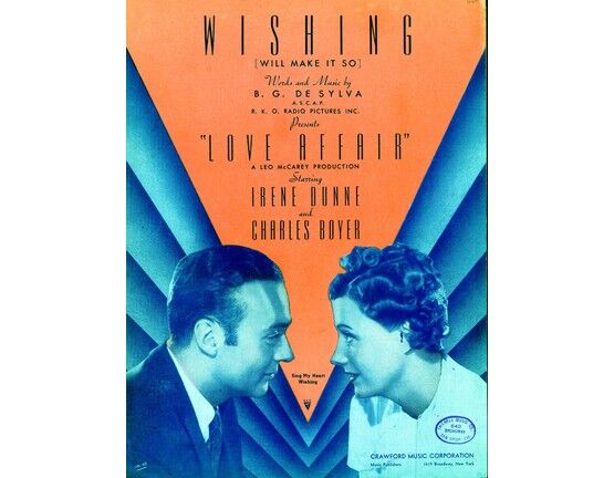 7388 | Wishing (Will make it so) - Song from "Love Affair" - Featuring Irene Dunne and Charles Boyer