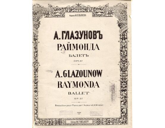 7458 | Raymonda - Ballet in 3 Acts - For Piano - Op. 57