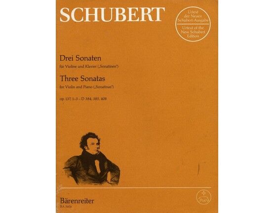 7505 | Schubert - Three Sonatas - For Violin and Piano (Sonatinas) - Featuring Schubert - Urtext of the New Schubert Edition - Barenreiter No. 5606