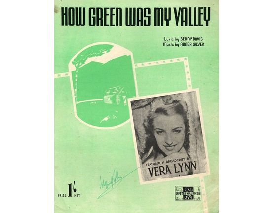 7768 | How Green Was My Valley - Song as peformed by Vera Lynn, Pat Taylor