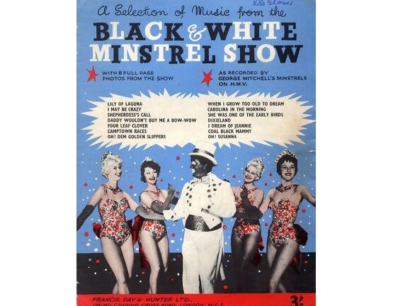 7807 | A Selection of Music From The Black and White Ministrel Show, With 8 Full Page Photos From The Show