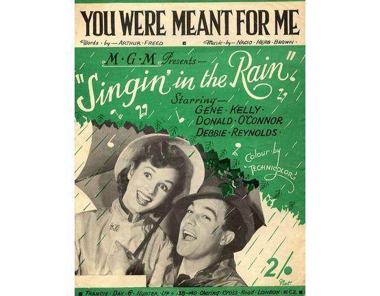 7807 | You were meant for me - Song from the movie "Singing in the rain" - Gene kelly and Debbie reynolds