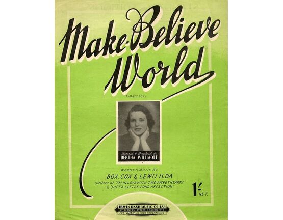 7830 | Make Believe World as performed by Bertha Wilmott