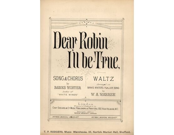 7843 | Dear Robin I'll be True - Song & Chorus Waltz - Arranged on Banks Winter's Popular Song