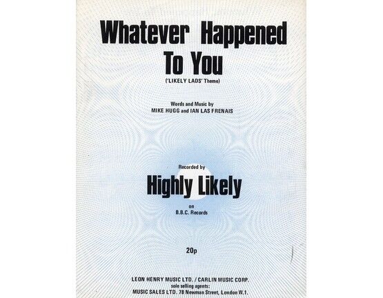 7849 | Whatever Happened to you - "Likely Lads" Theme