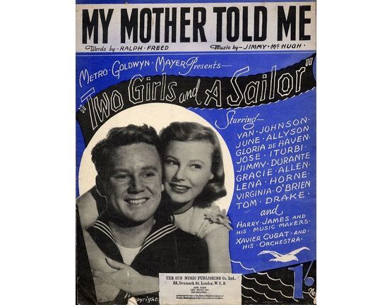 8063 | My Mother Told Me - From the MGM presentation Two Girls and a Sailor - Featuring Van Johnson and June Allyson - For Piano and Voice with Ukulele chord