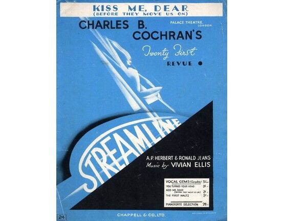 8167 | Kiss me Dear (Before They Move Us On) - From "Streamline" - Sung as Solo or Duet - In the Twenty First Revue