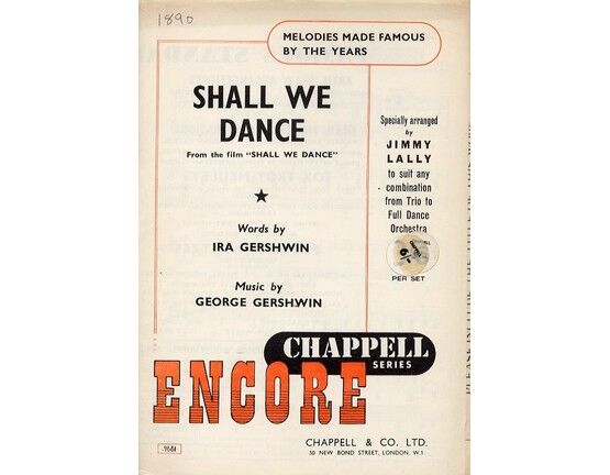 8167 | Shall we Dance - From "Shall we Dance" -  Encore Famous Chappell Series - Specially Arranged by Jimmy Lally to Suit any Combination From Trio to Full