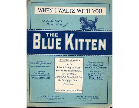 8167 | When I Waltz with You - Song from the musical play 'The Blue Kitten' - Founded on 'Le Chasseur de Chez Maxim' by Mm. G. Quinson & Y. Mirande