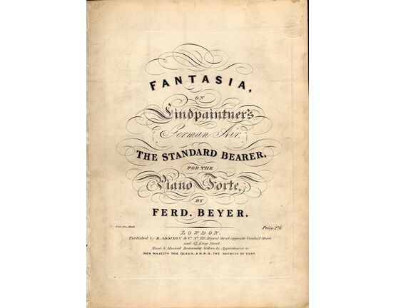 8181 | Fantasia On Lindpaintners German Air - "The Standard Bearer" - For the Piano Forte